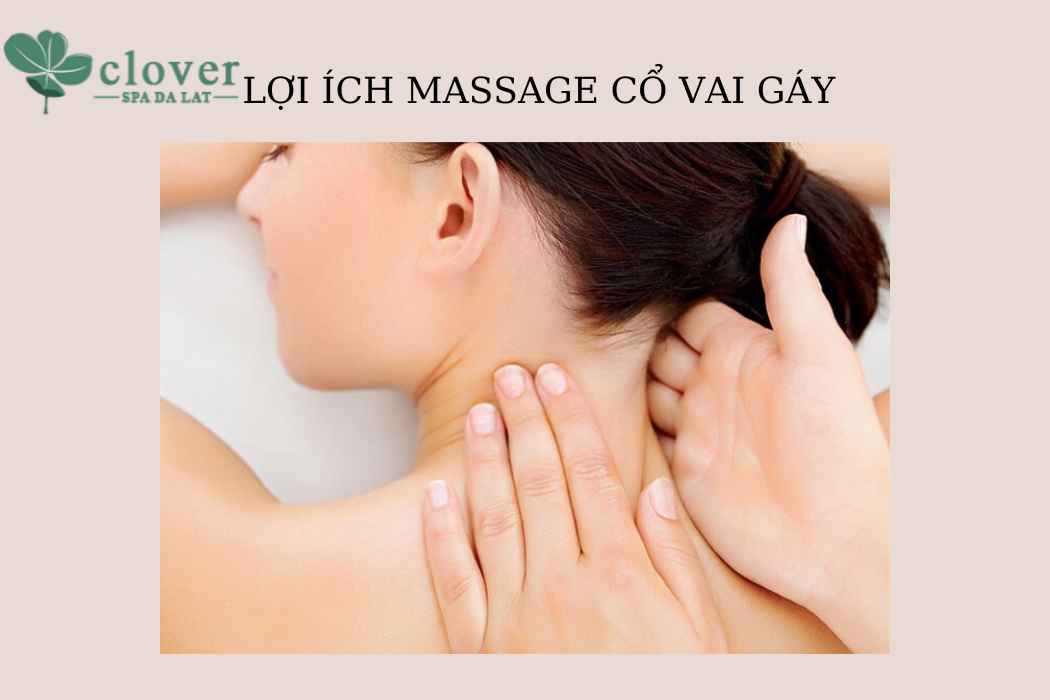 lợi ích massage cổ vai gáy